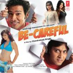 Be-Careful - Benny Dayal Song Download